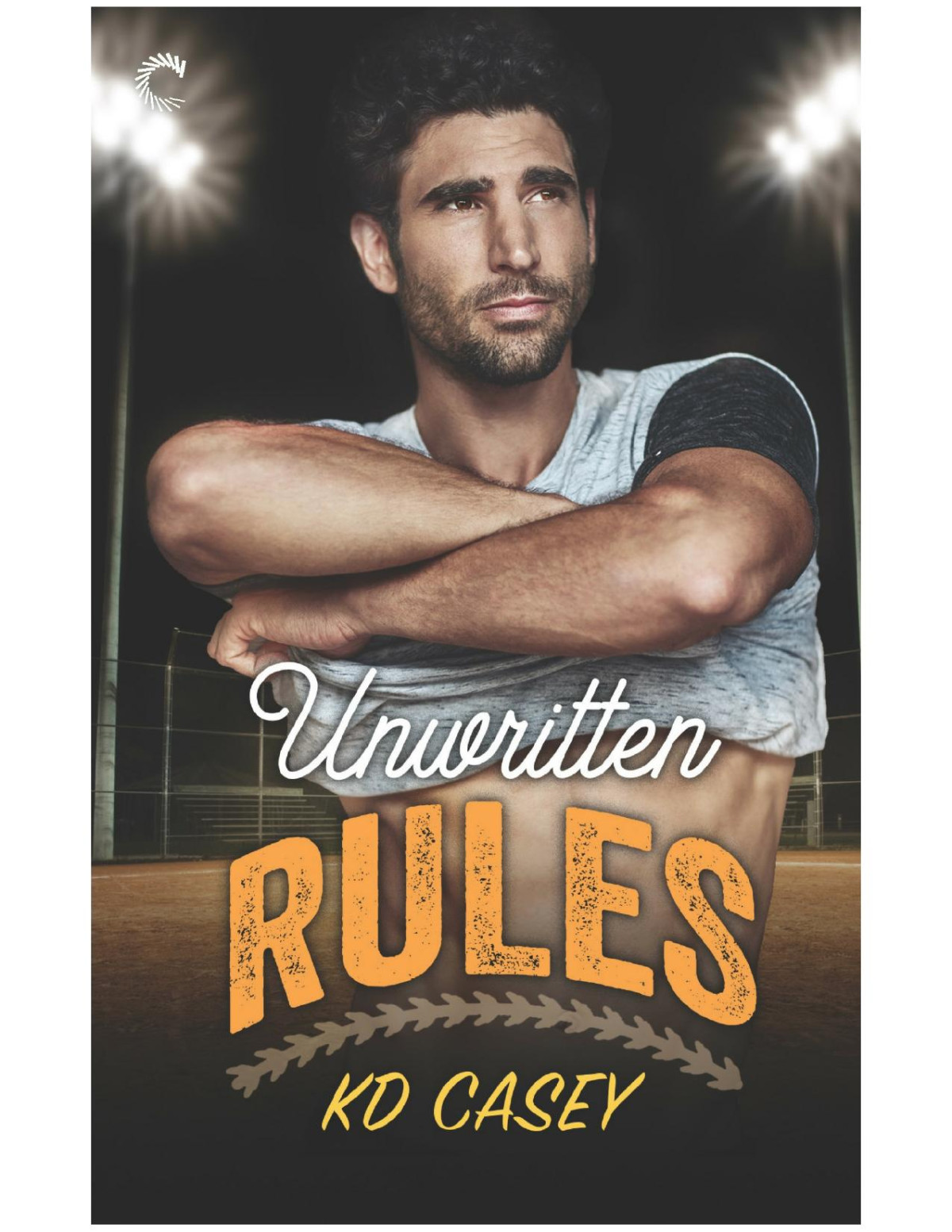 Unwritten Rules A Gay Sports Romance Unwritten Rules 1 Kd Casey