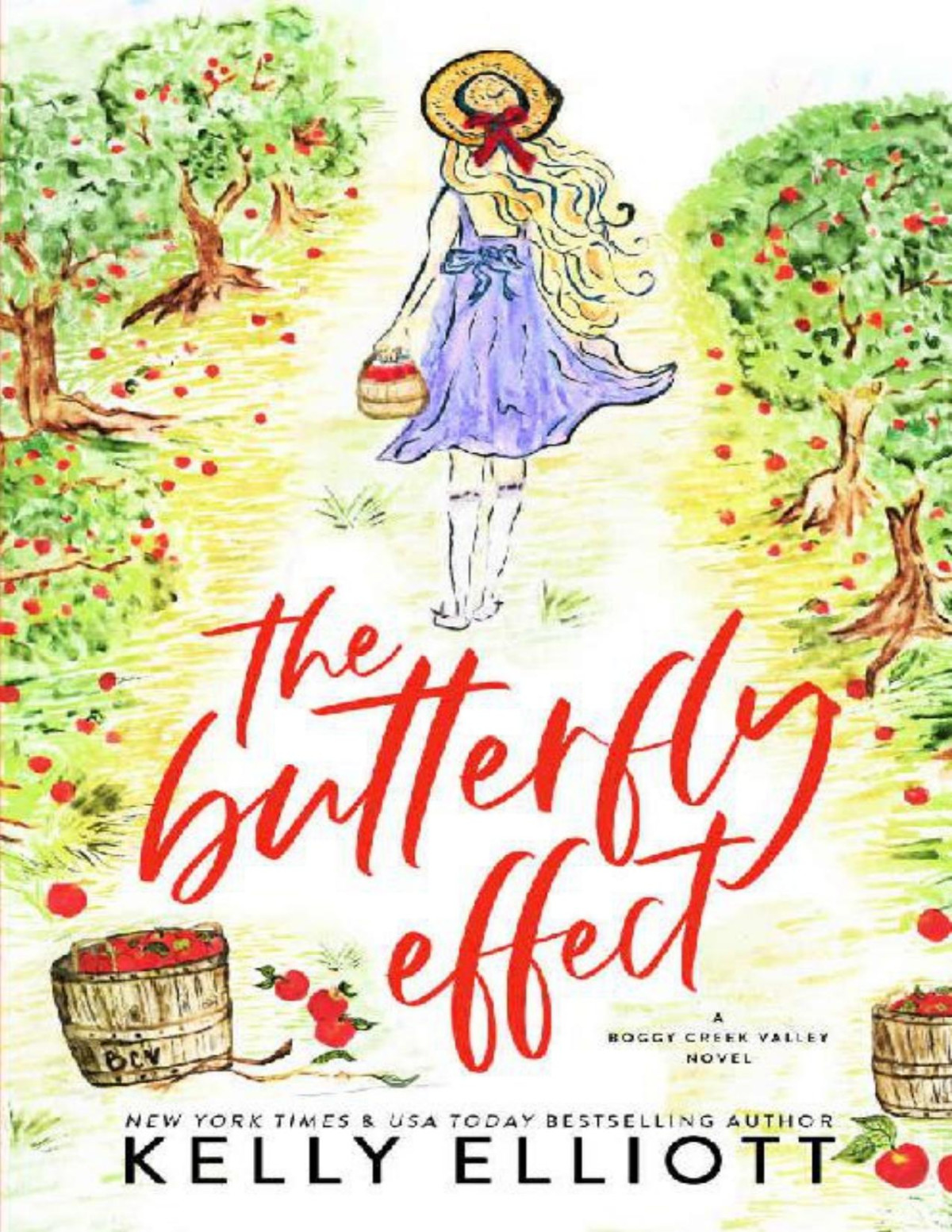 The Butterfly Effect Boggy Creek Valley Book 1 Kelly Elliott