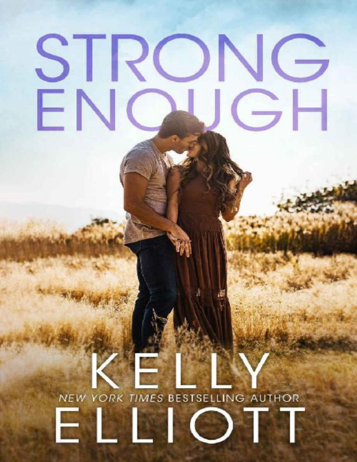 Strong Enough Kelly Elliott