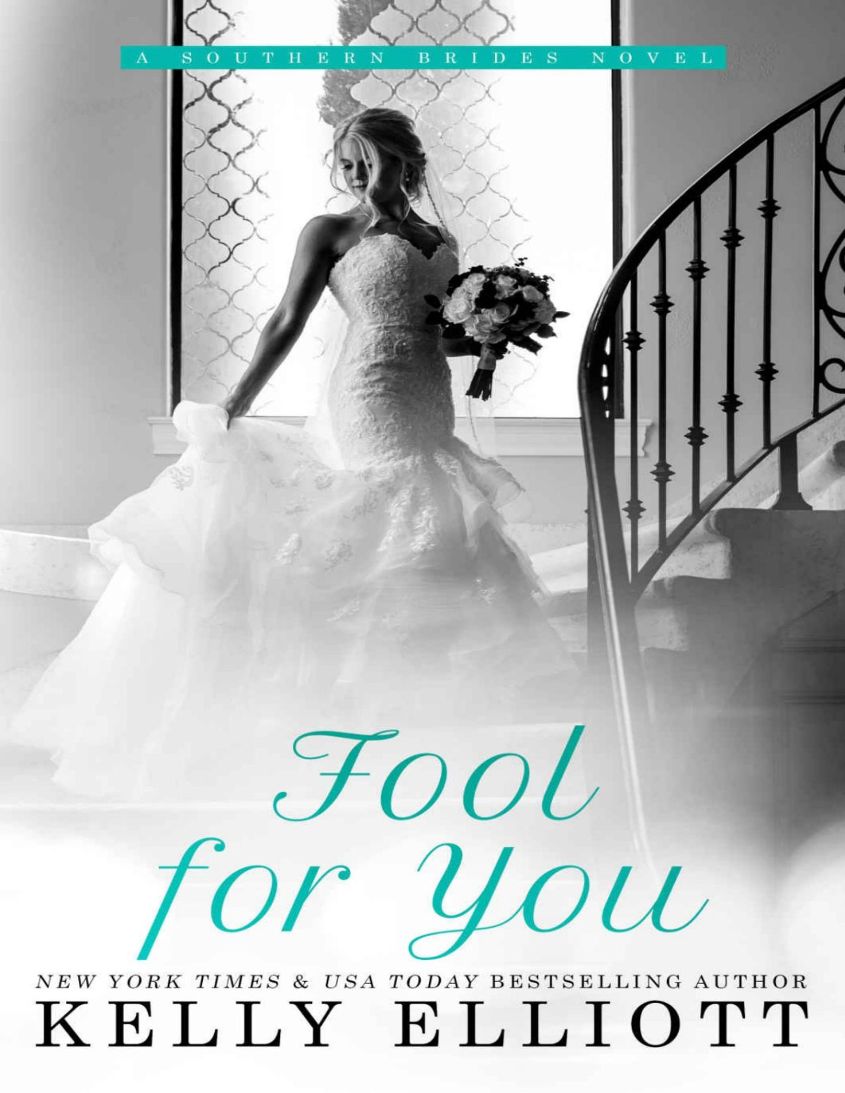 Fool For You Elliott Kelly