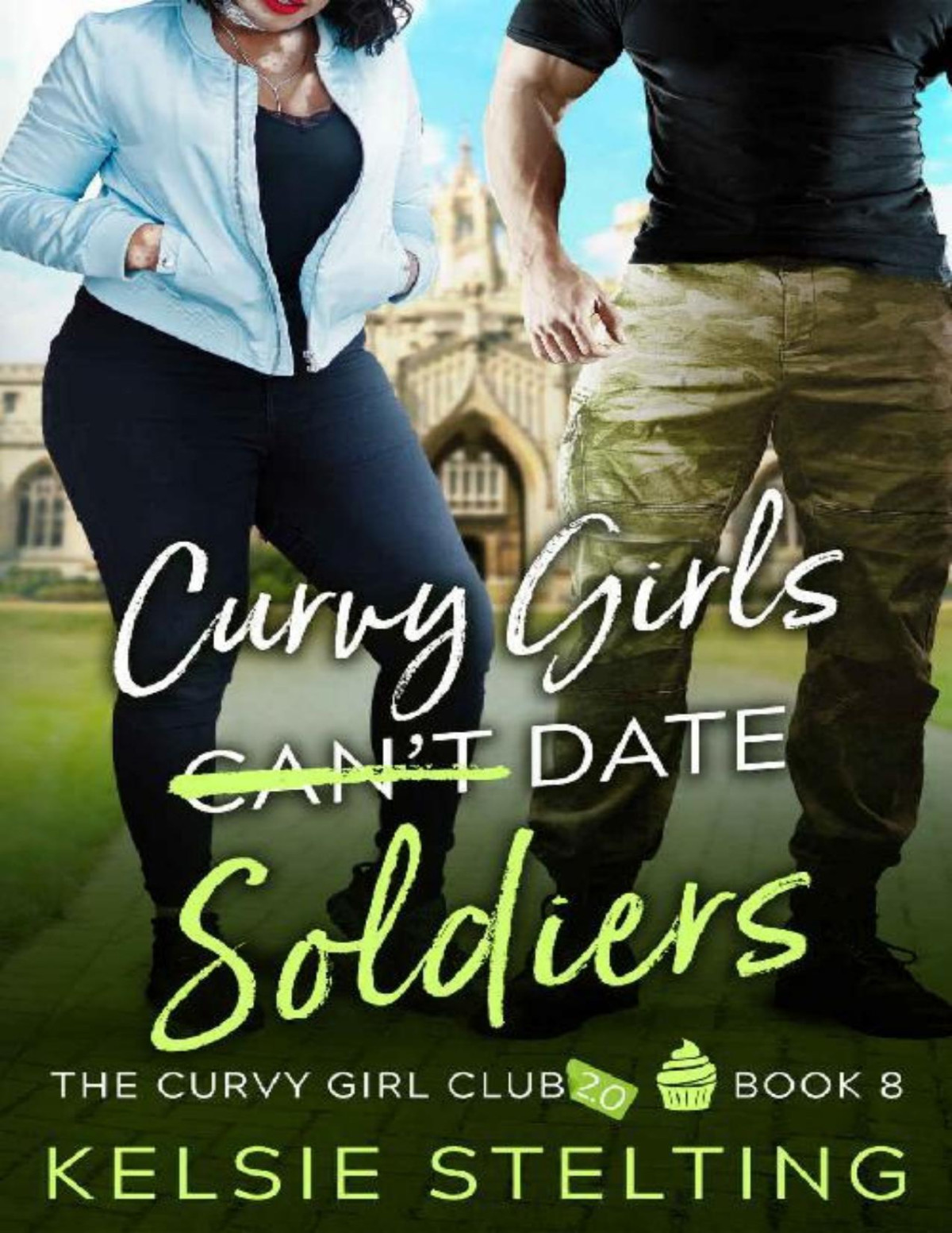 Curvy Girls Cant Date Soldiers Kelsie Stelting