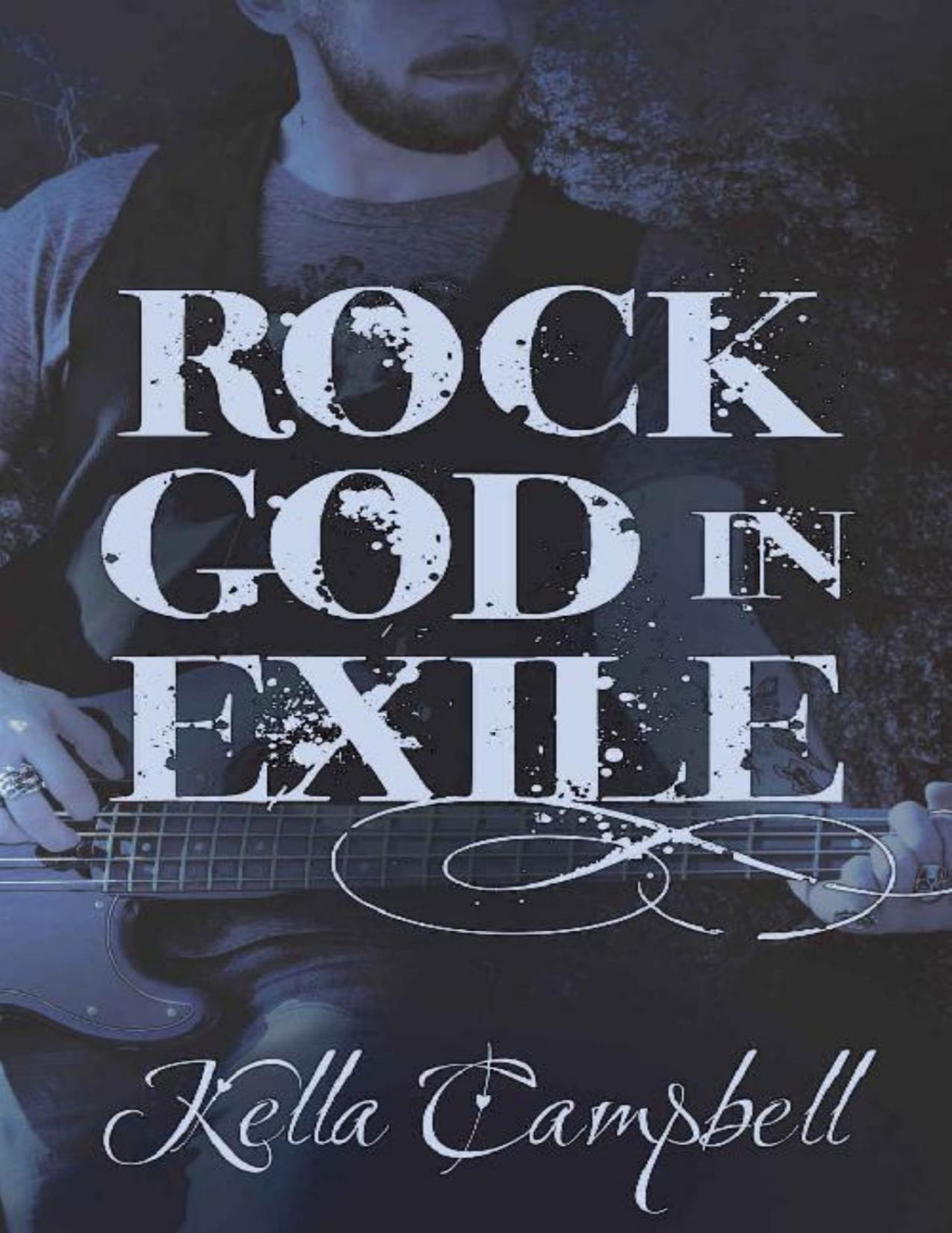 Rock God In Exile Smidge Book 2 Kella Campbell
