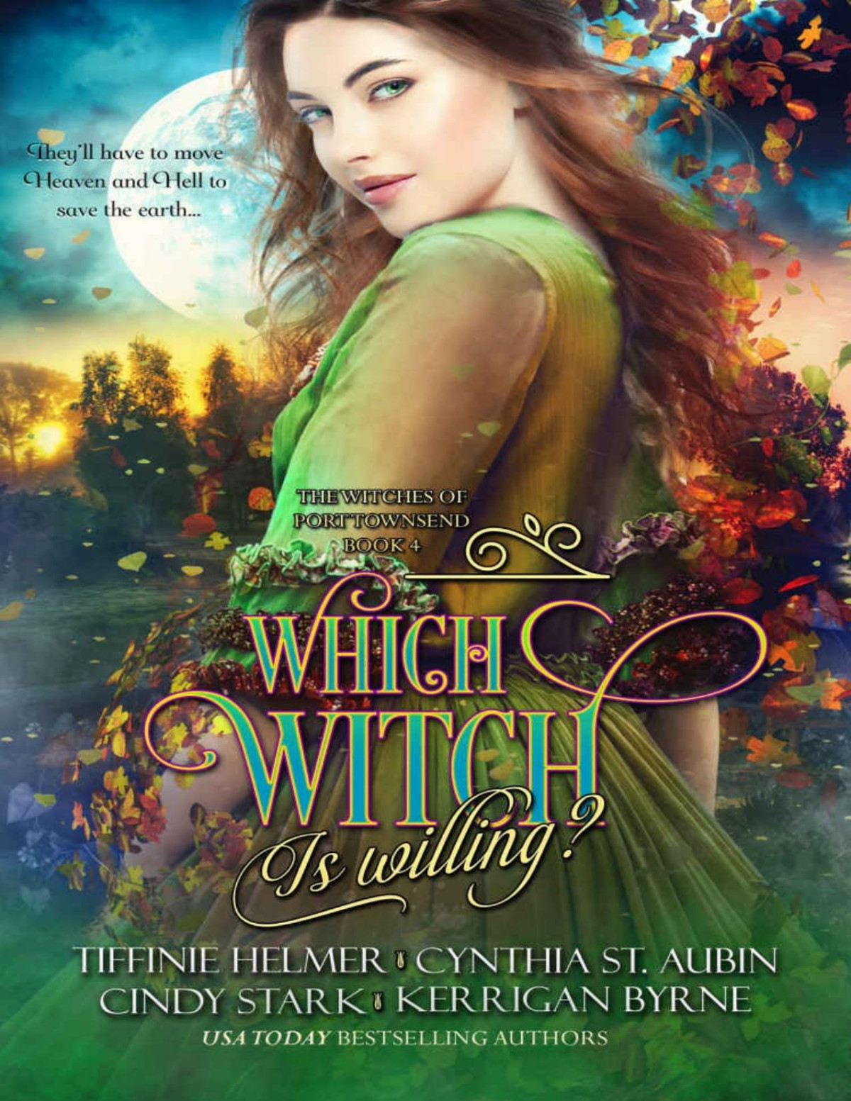 Which Witch Is Willing The Witches Of Port Townsend 4 Cynthia St Aubin