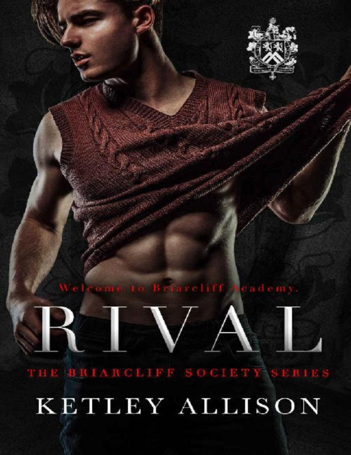 Rival Briarcliff Secret Society Series Book 1 Ketley Allison