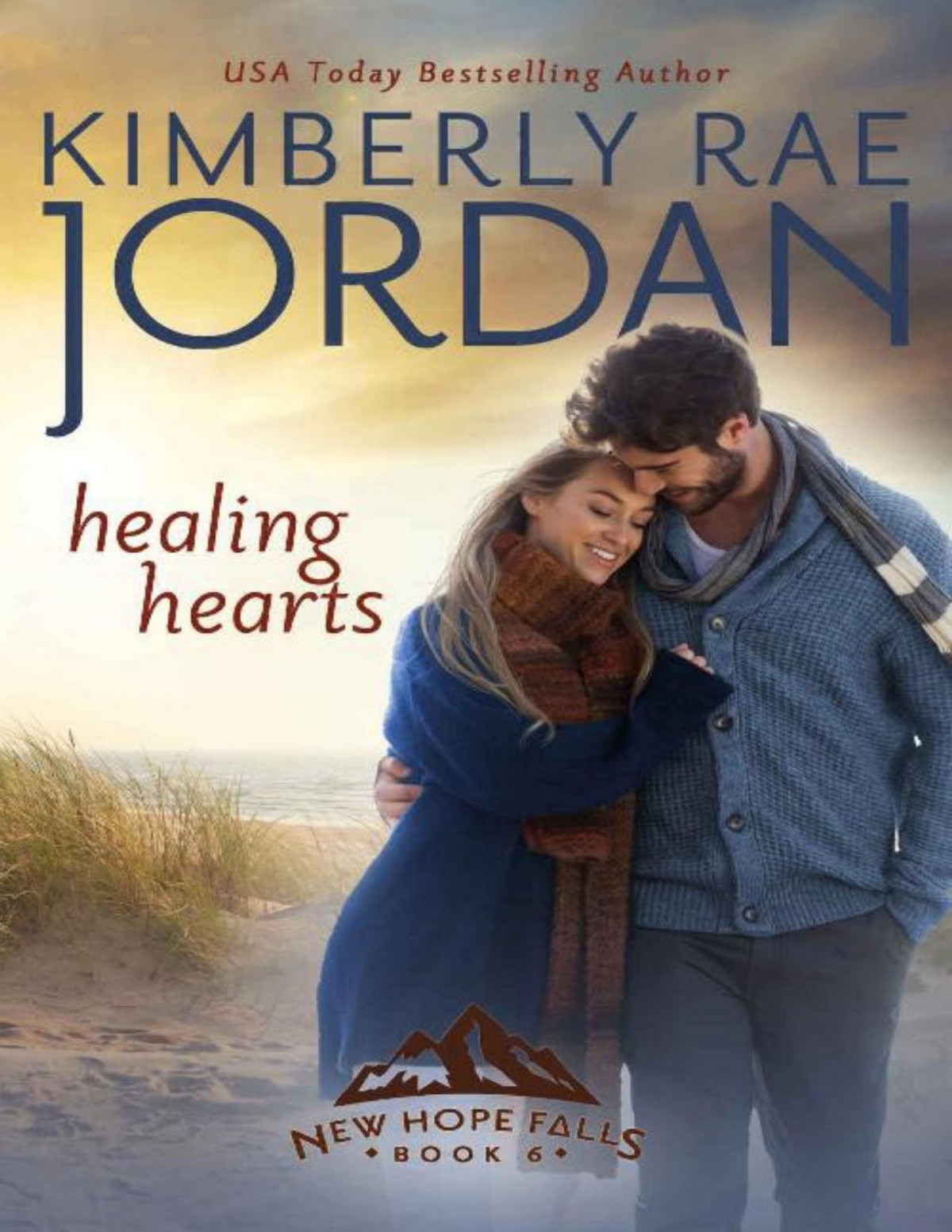 Healing Hearts A Christian Romance New Hope Falls Book 6 Kimberly Rae Jordan
