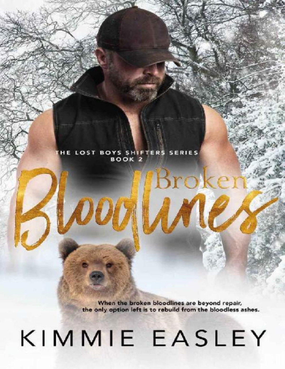 Broken Bloodlines The Lost Boys Shifters Series Book Two Kimmie Easley