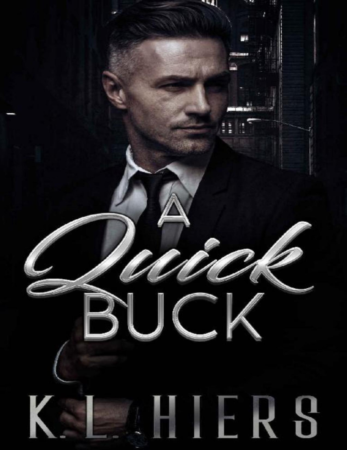 A Quick Buck A Mafia Daddy Romance Kl Hiers