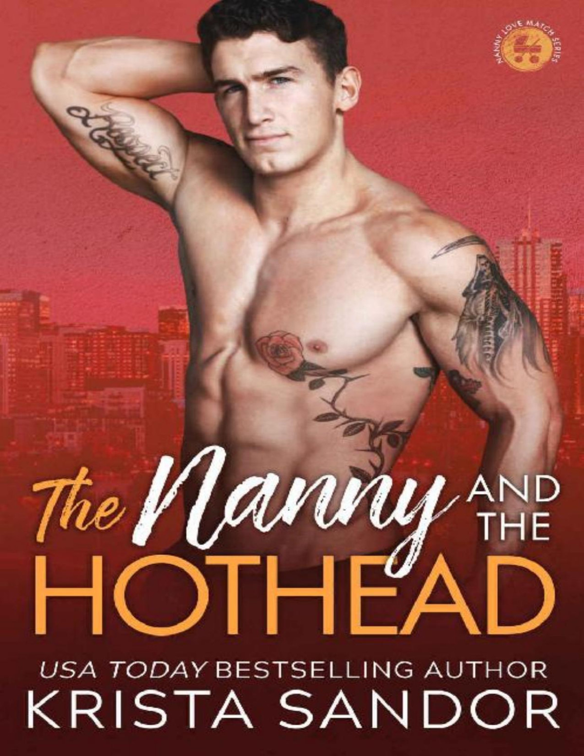 The Nanny And The Hothead Nanny Love Match Book 2 Krista Sandor
