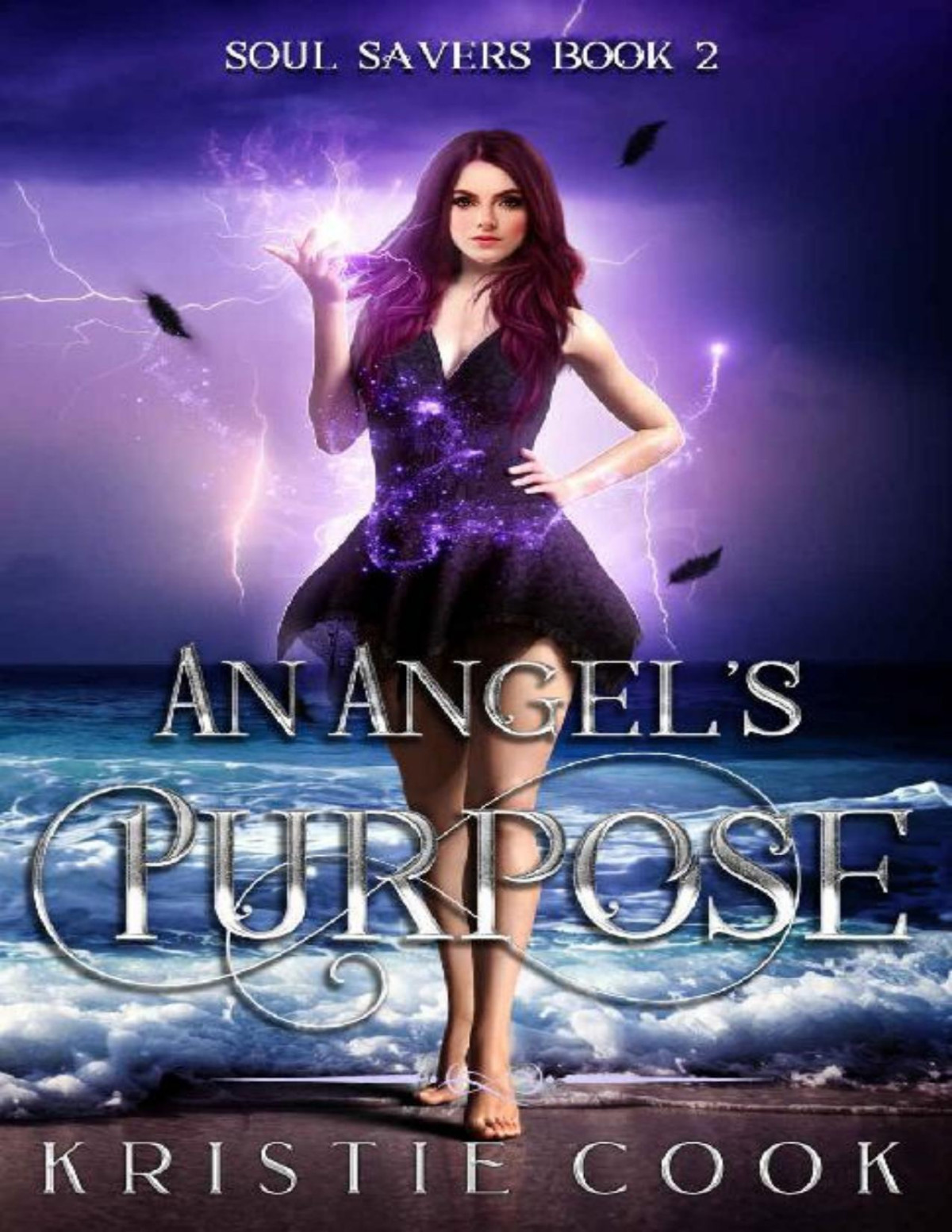 An Angels Purpose Soul Savers Book 2 Kristie Cook