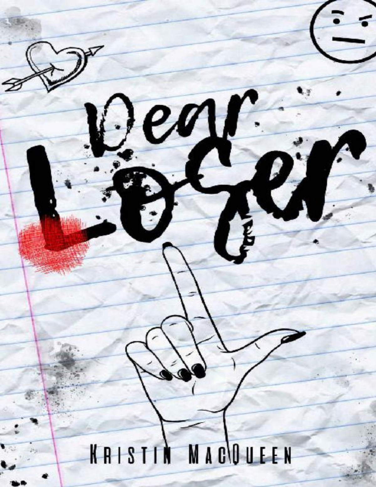 Dear Loser A Romantic Comedy Love Noted Book 2 Kristin Macqueen