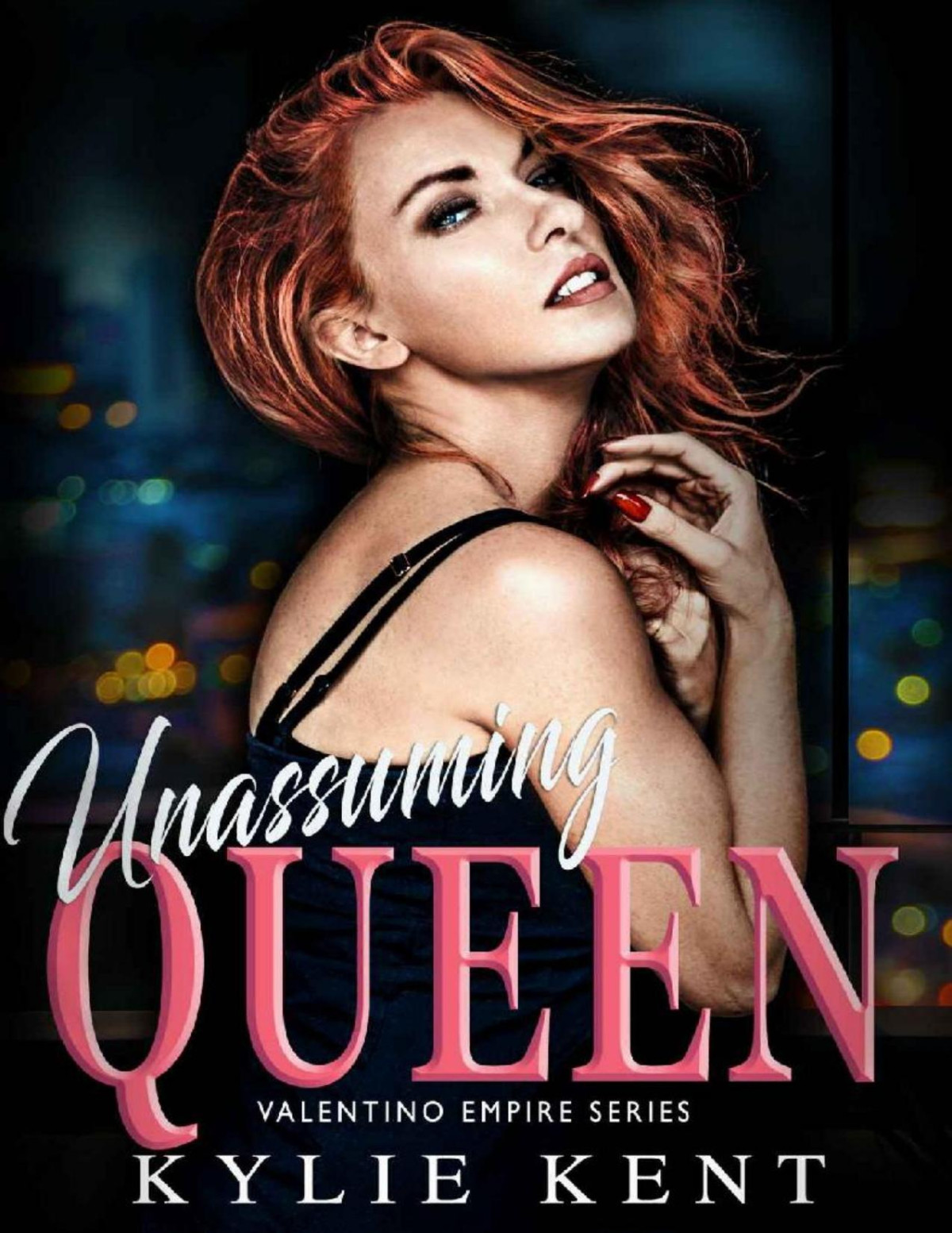 Unassuming Queen Valentino Empire Book 2 Kylie Kent
