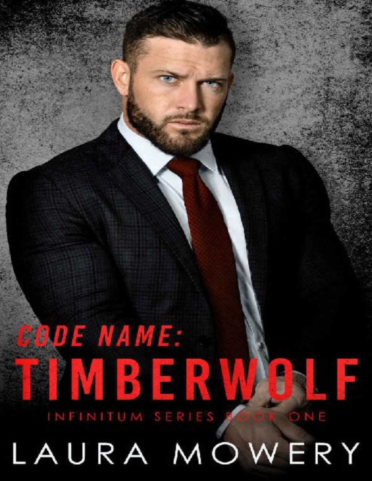 Code Name Timberwolf A Suspenseful Super Soldier Romance Infinitum Series Book 1 Laura Mowery