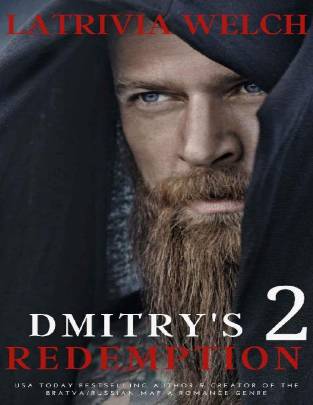 Dmitrys Redemption Book Two The Medlov Men 8 Latrivia Welch Latrivia Nelson