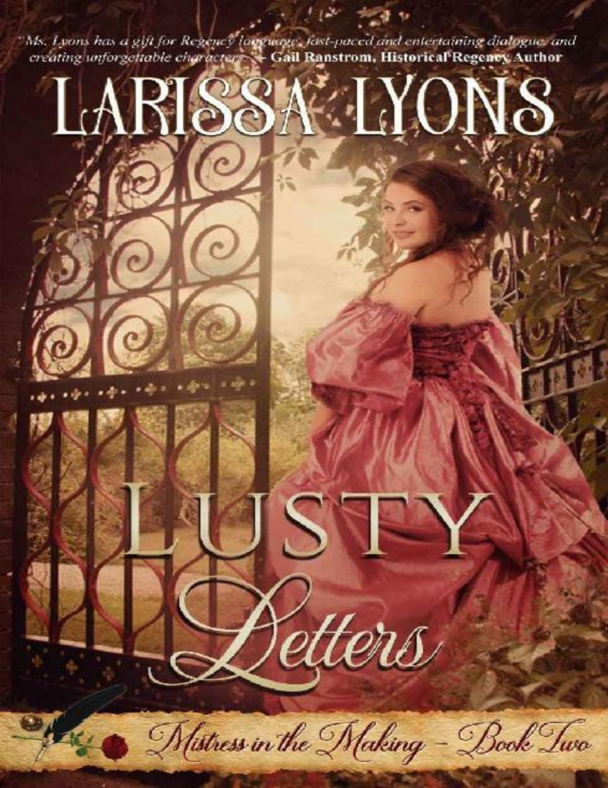 Lusty Letters A Fun And Steamy Historical Regency Mistress In The Making Book 2 Larissa Lyons