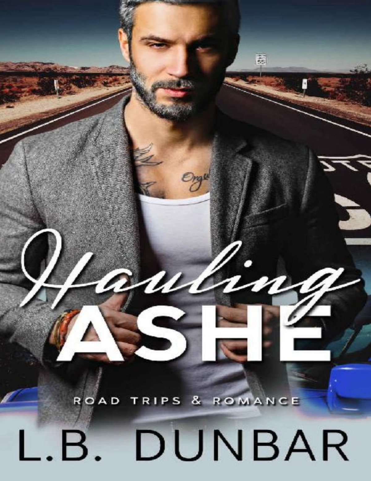 Hauling Ashe Road Trips Romance Lb Dunbar