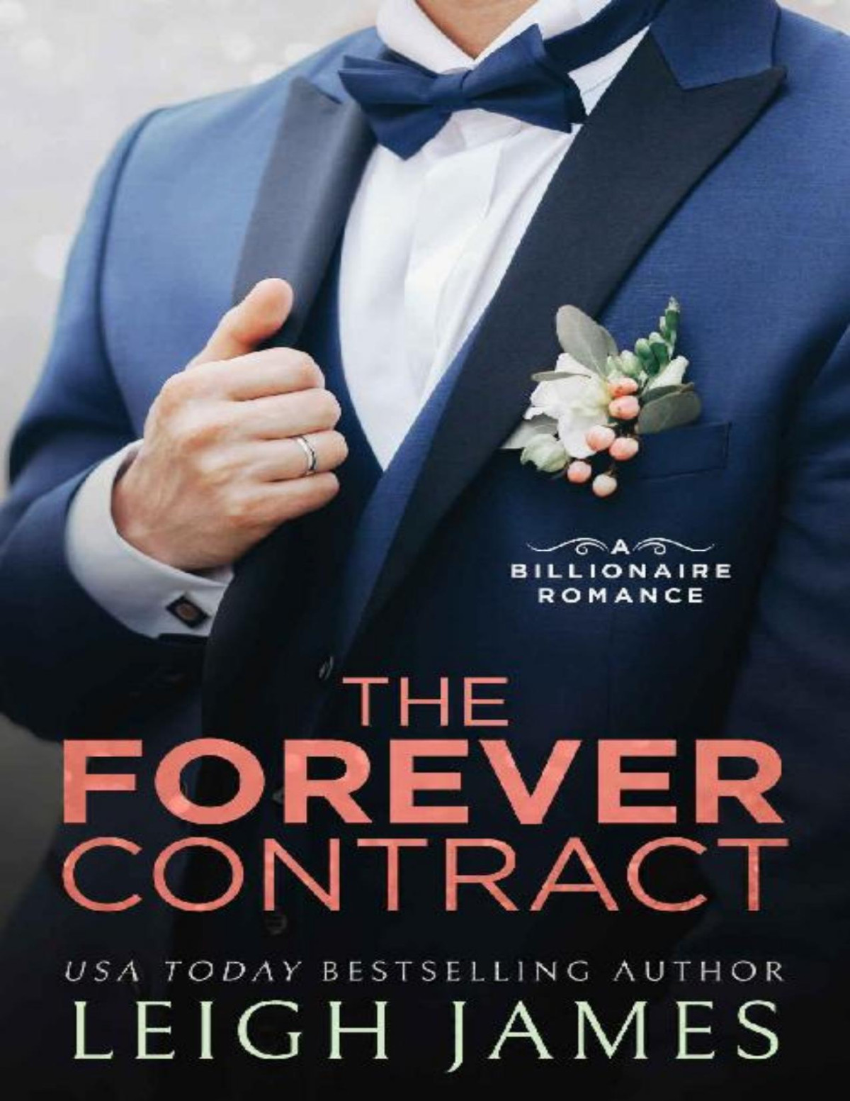 The Forever Contract A Billionaire Romance The Forever Series Book 1 Leigh James