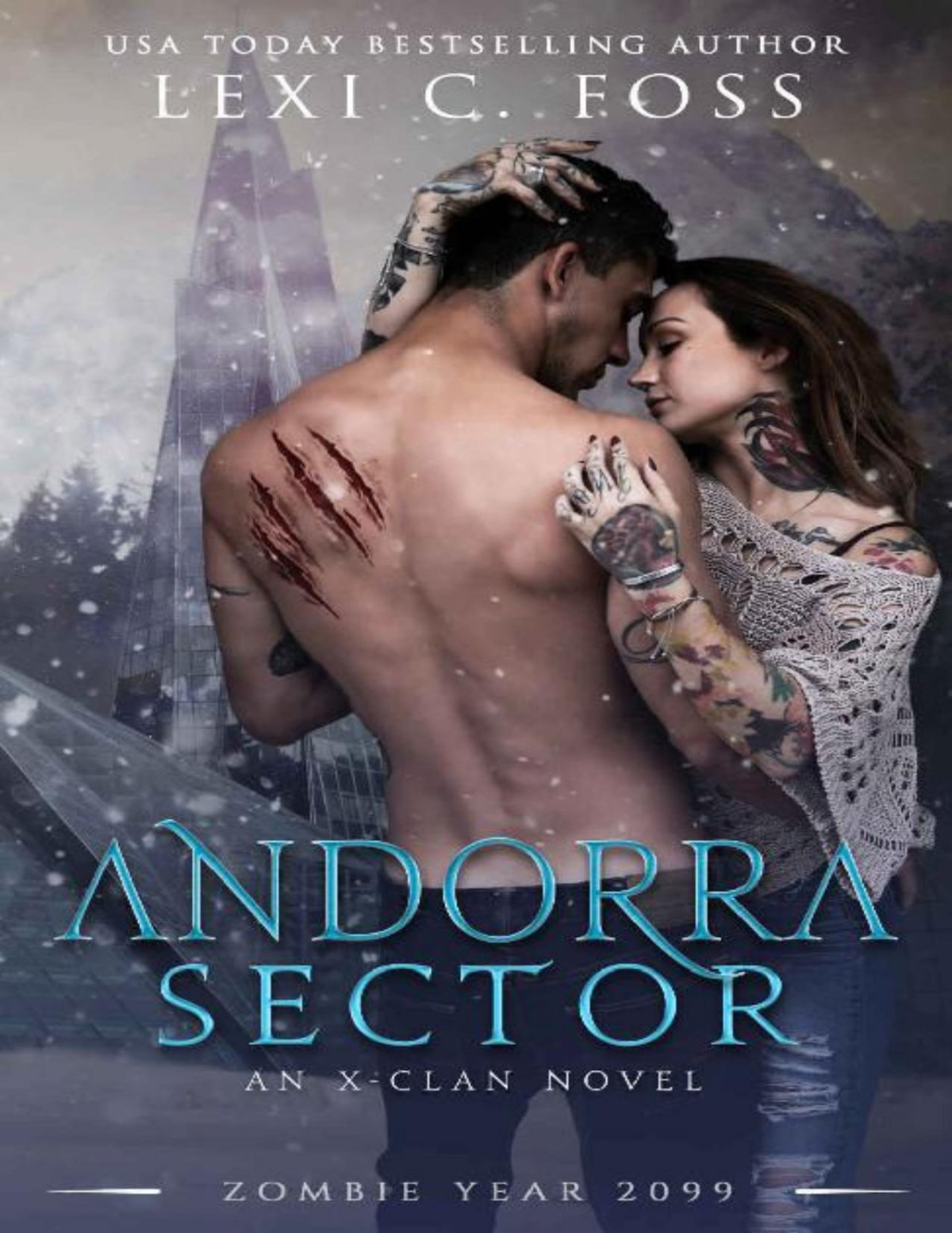 Andorra Sector A Shifter Omegaverse Romance Xclan Series Book 1 Lexi C Foss Zombie Year 2099