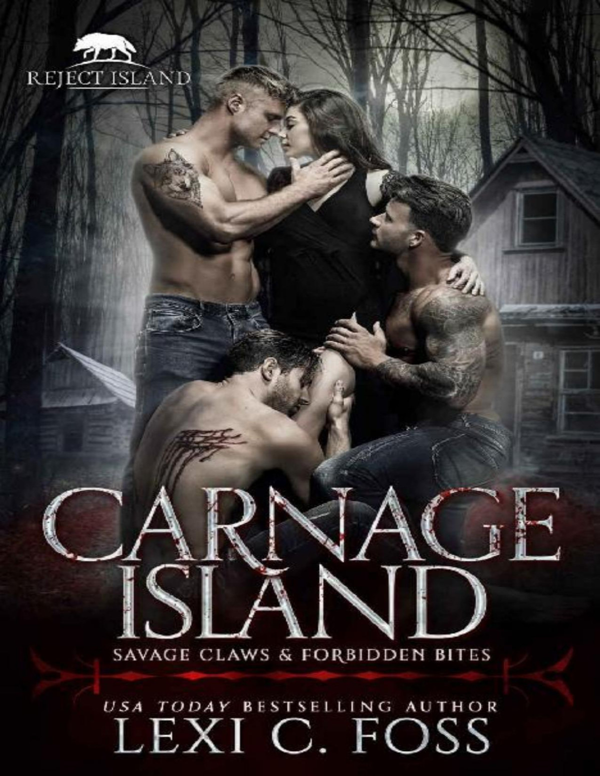 Carnage Island A Rejected Mate Standalone Romance Reject Island Lexi C Foss