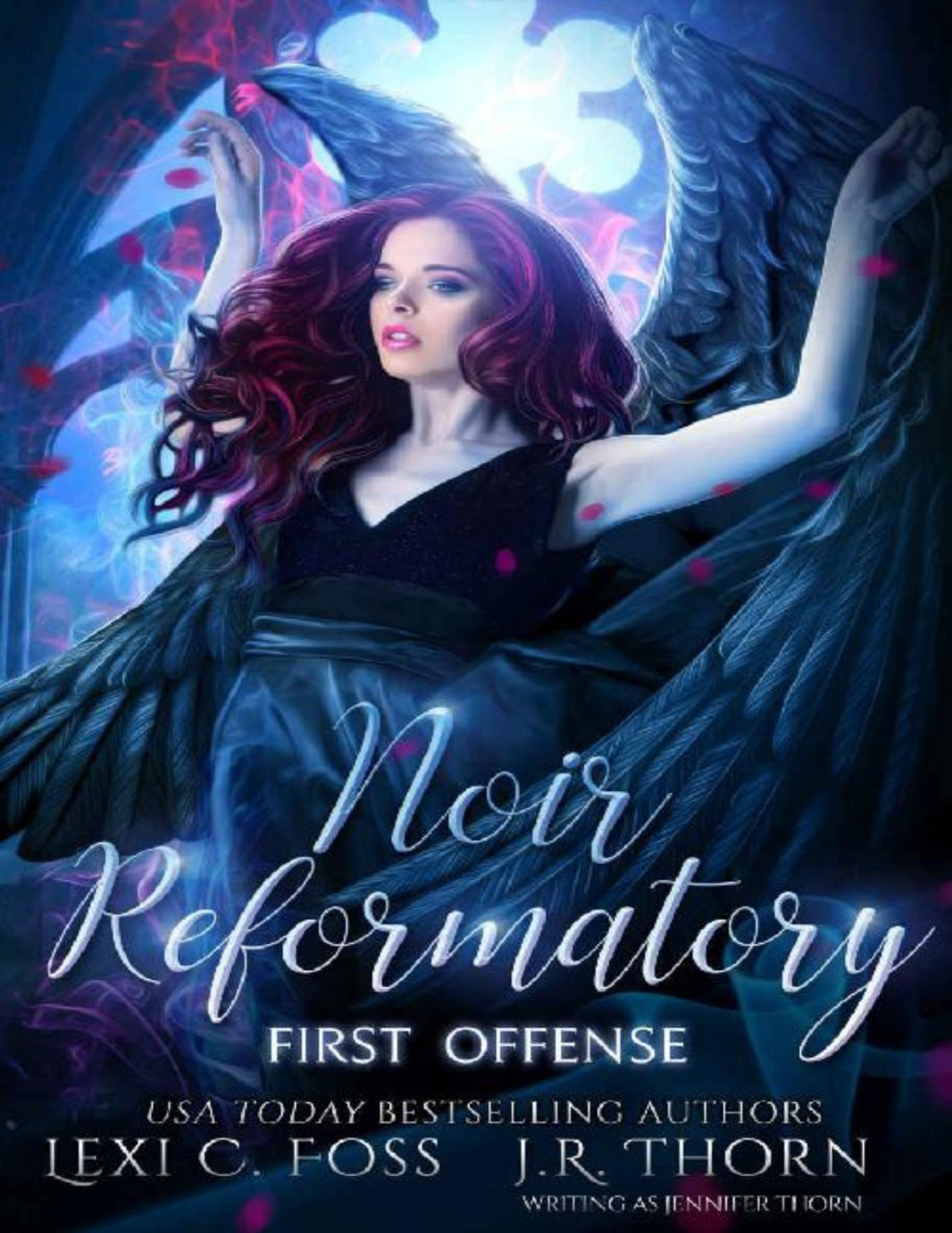 Noir Reformatory First Offense A Dark Fantasy Angel Romance Lexi C Foss Jennifer Thorn