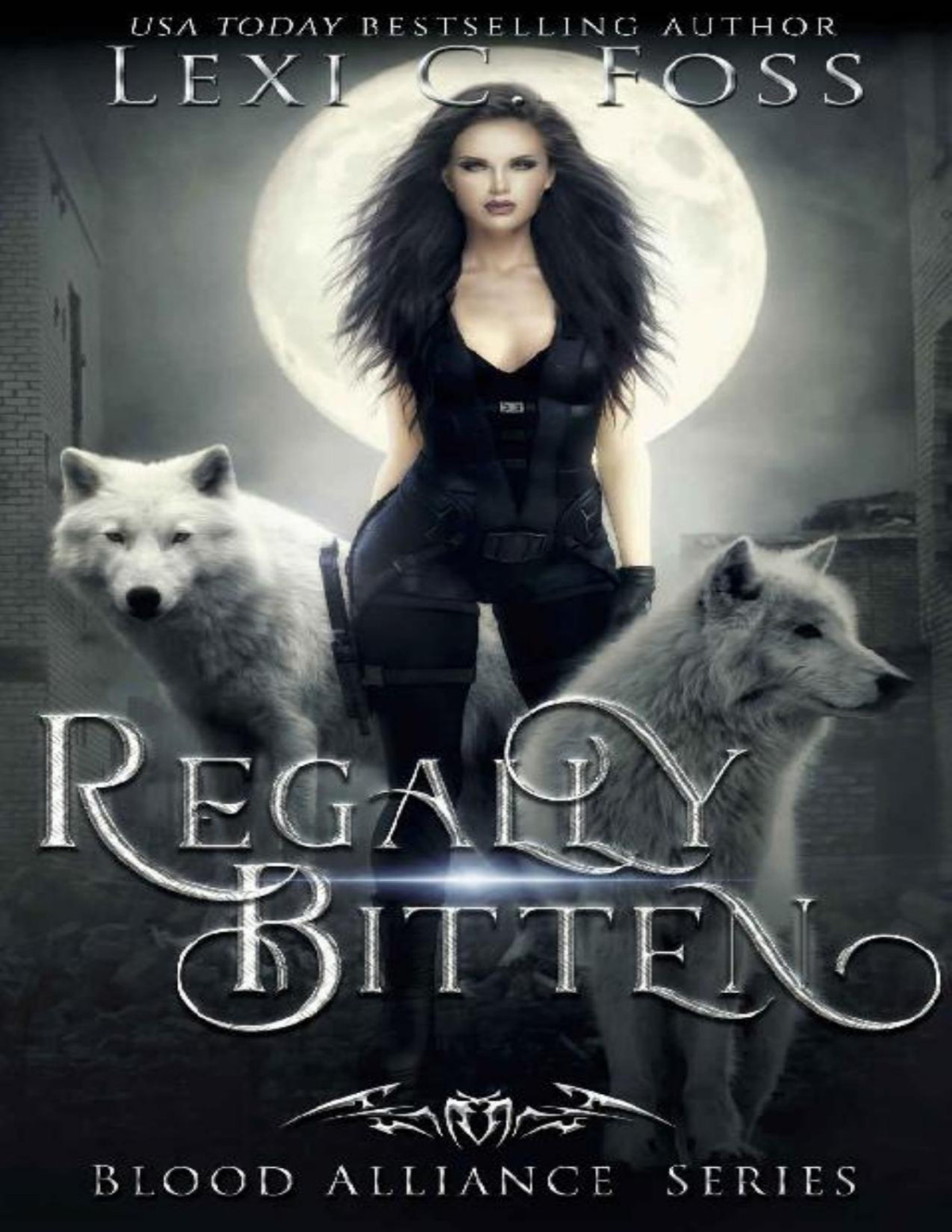 Regally Bitten Blood Alliance Book 3 Lexi C Foss