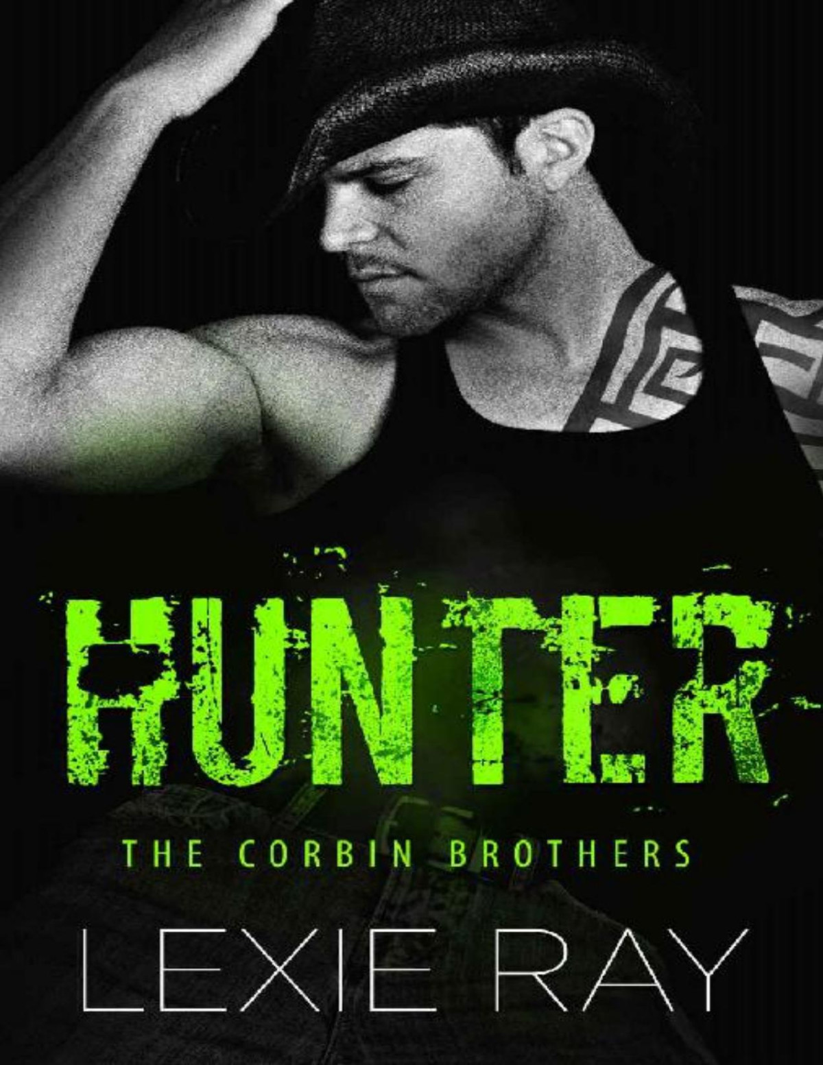Hunter The Corbin Brothers Book 1 Lexie Ray