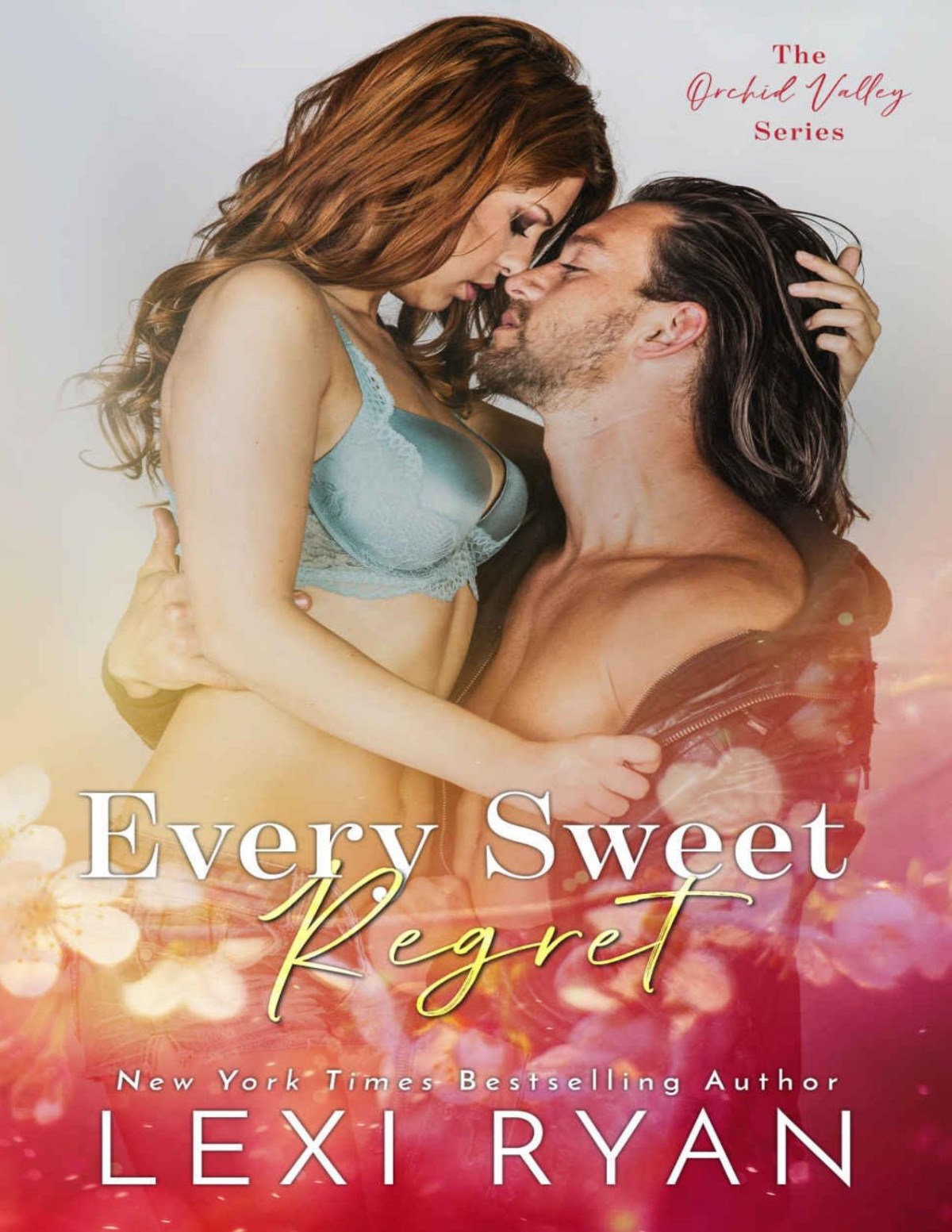 Every Sweet Regret Orchid Valley Book 2 Ryan Lexi