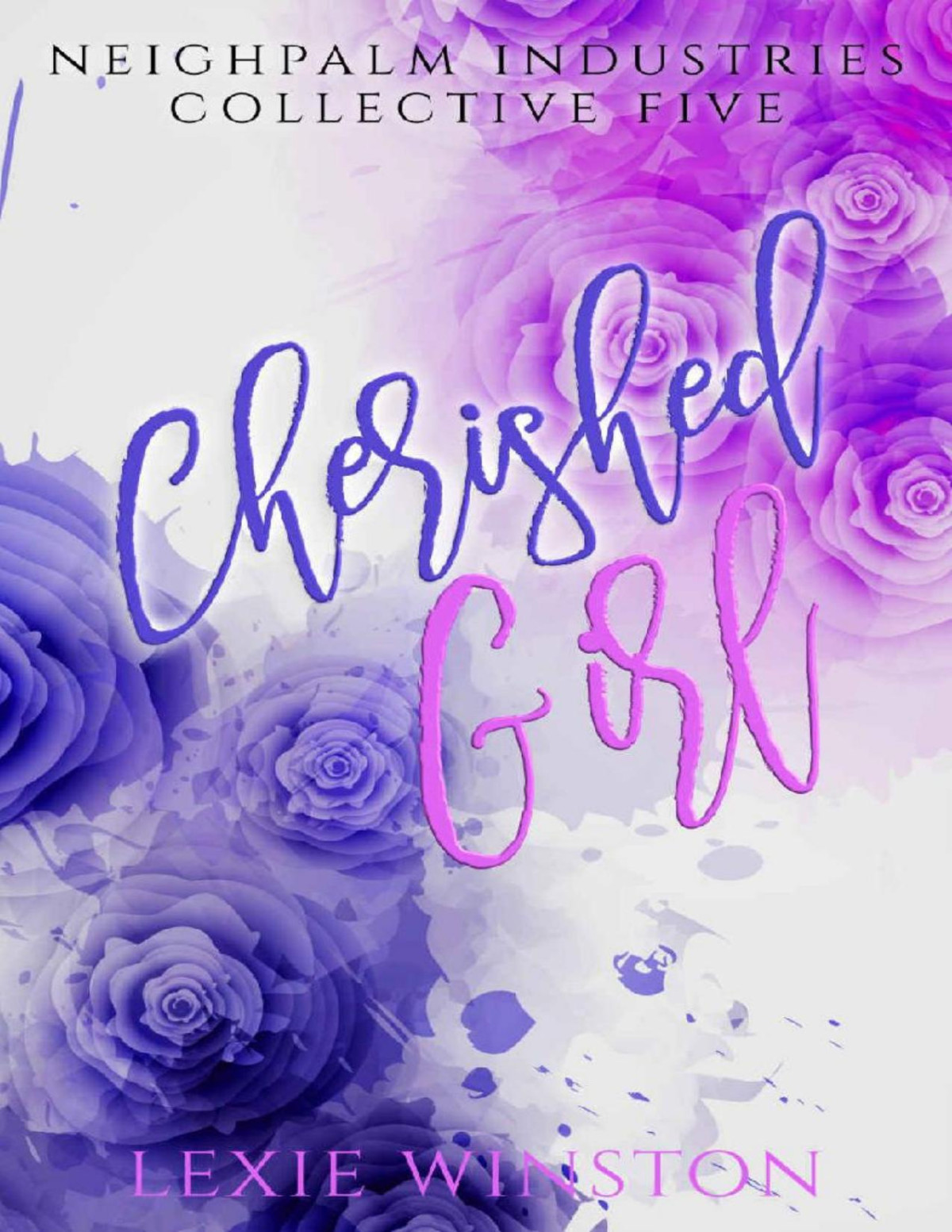 Cherished Girl Neighpalm Industries Collective Book 5 Lexie Winston
