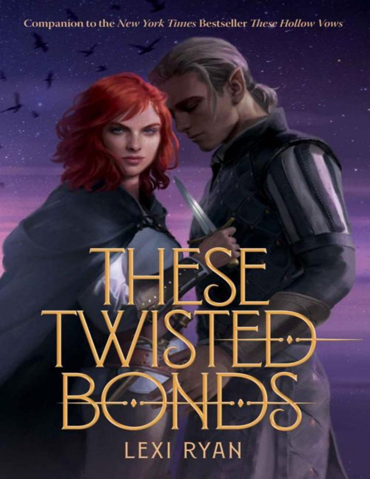 These Twisted Bonds These Hollow Vows Lexi Ryan