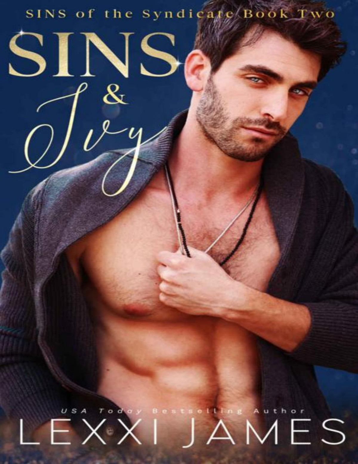 Sins Of The Syndicate Book 2 Sins Ivy Lexxi James