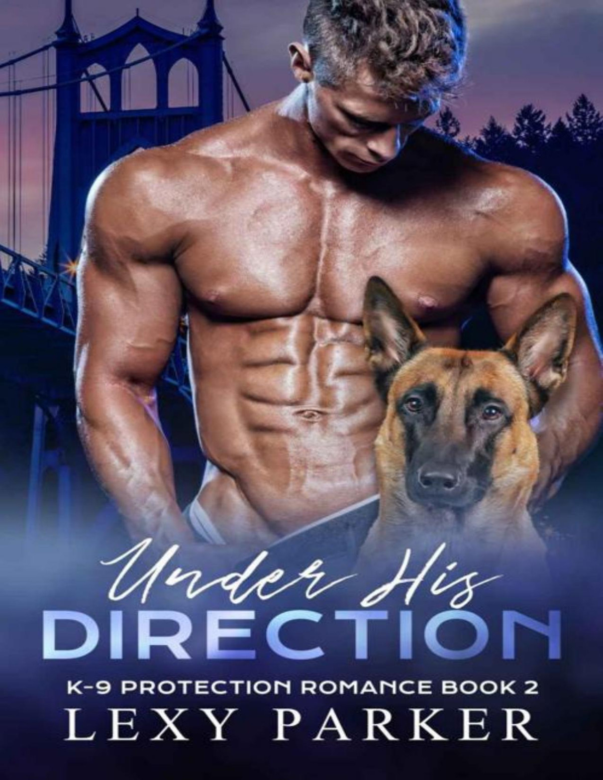 Under His Direction K9 Protection Romance Book 2 Lexy Parker