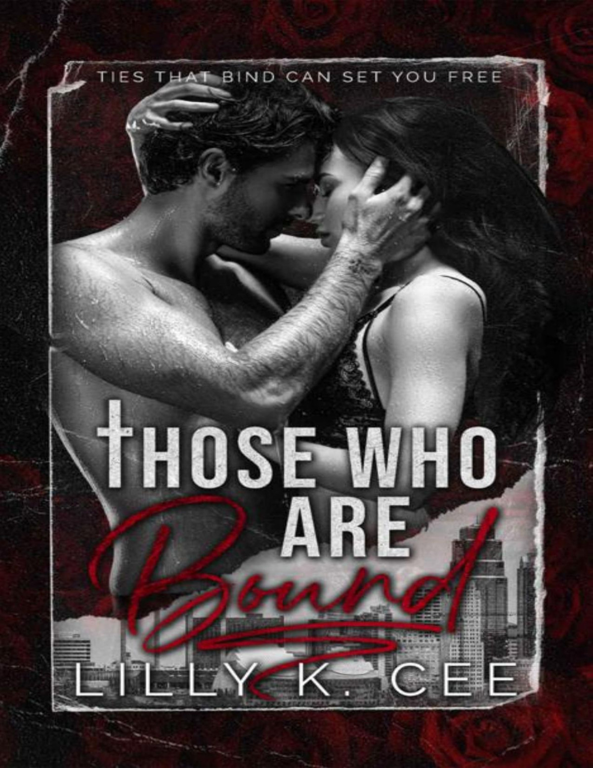 Those Who Are Bound Lilly K Cee