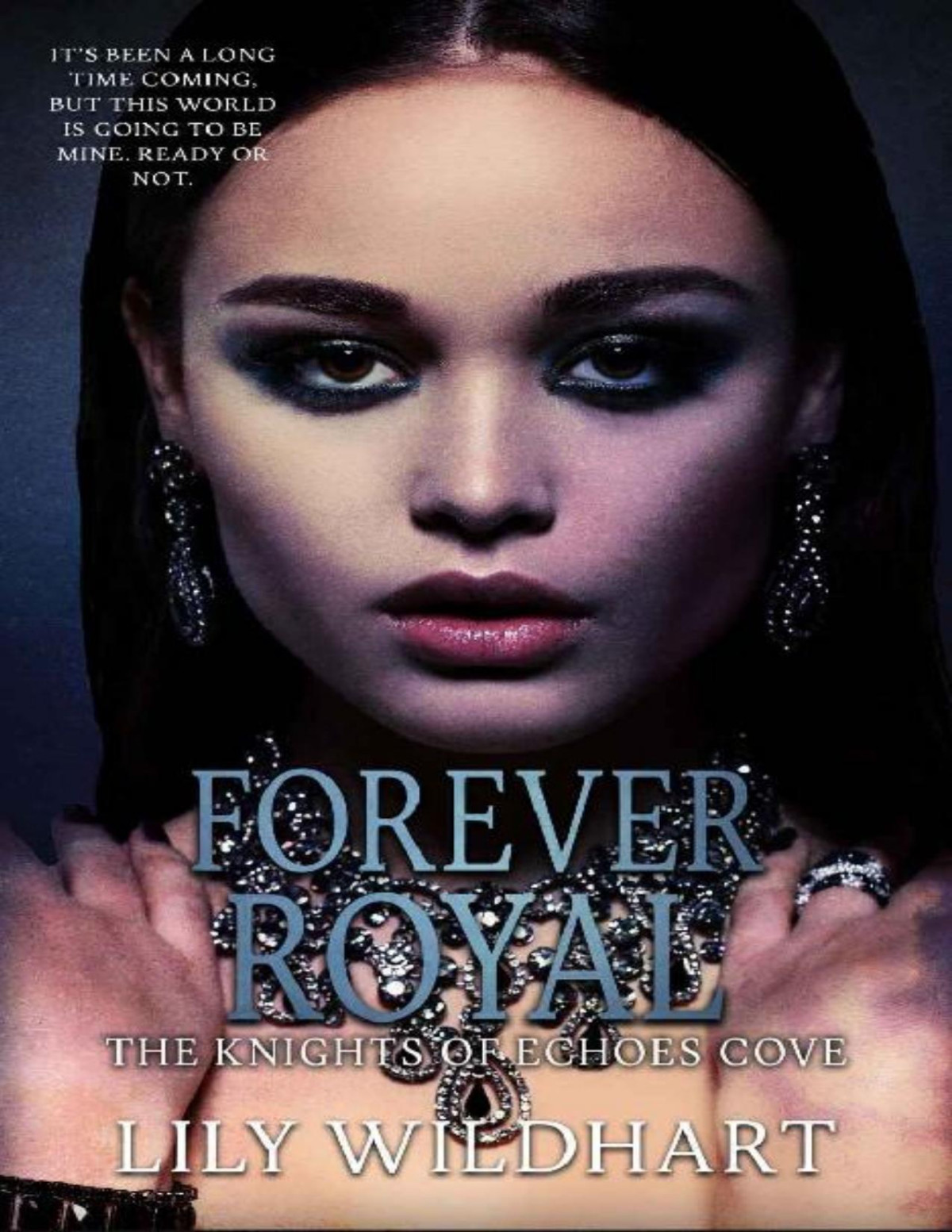 Forever Royal The Knights Of Echoes Cove Book 4 Lily Wildhart