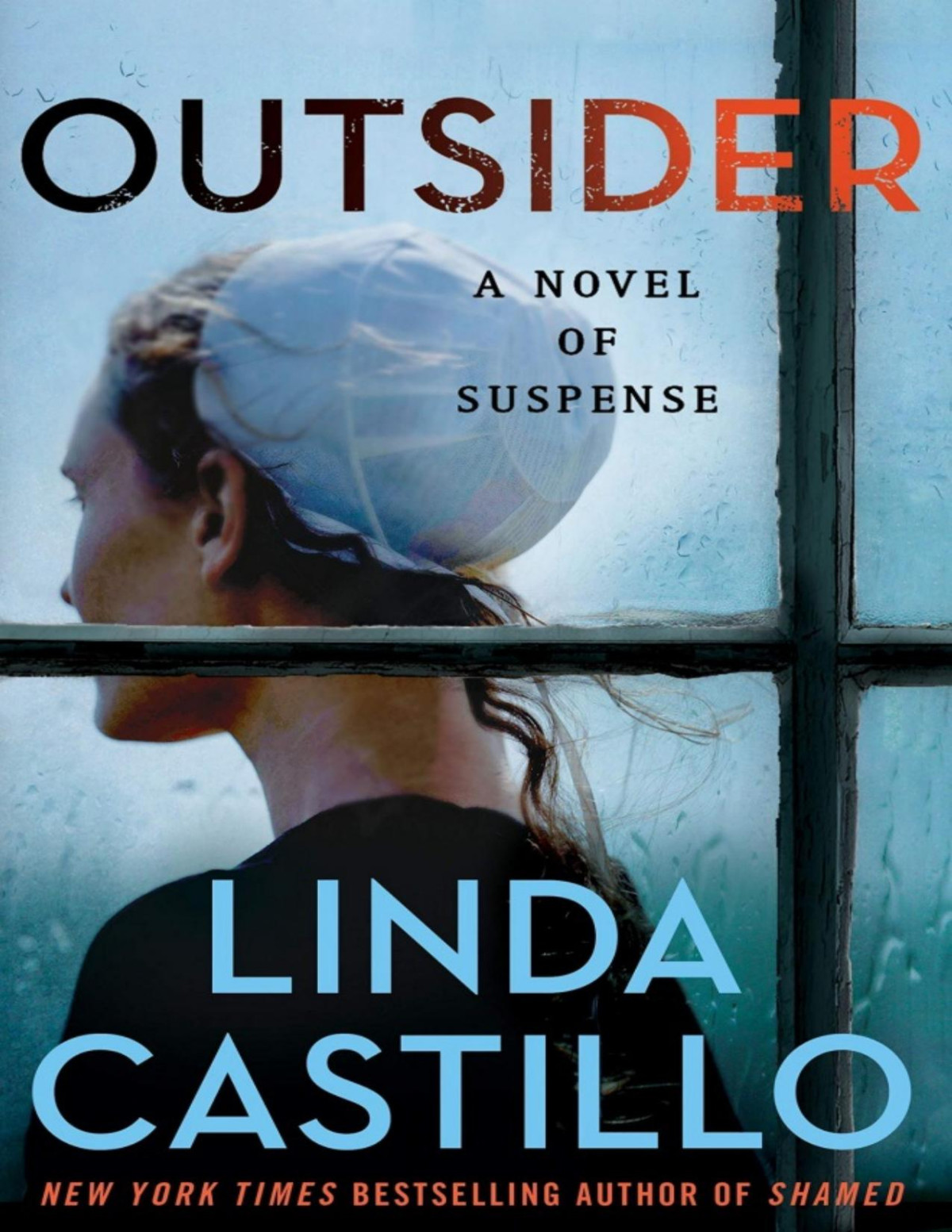 Outsider A Novel Of Suspense Linda Castillo