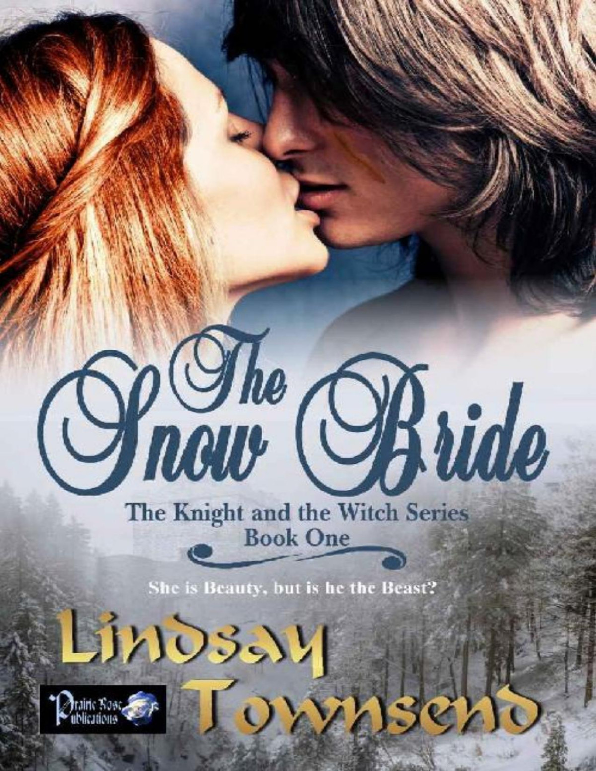 The Snow Bride The Knight And The Witch Book 1 Lindsay Townsend