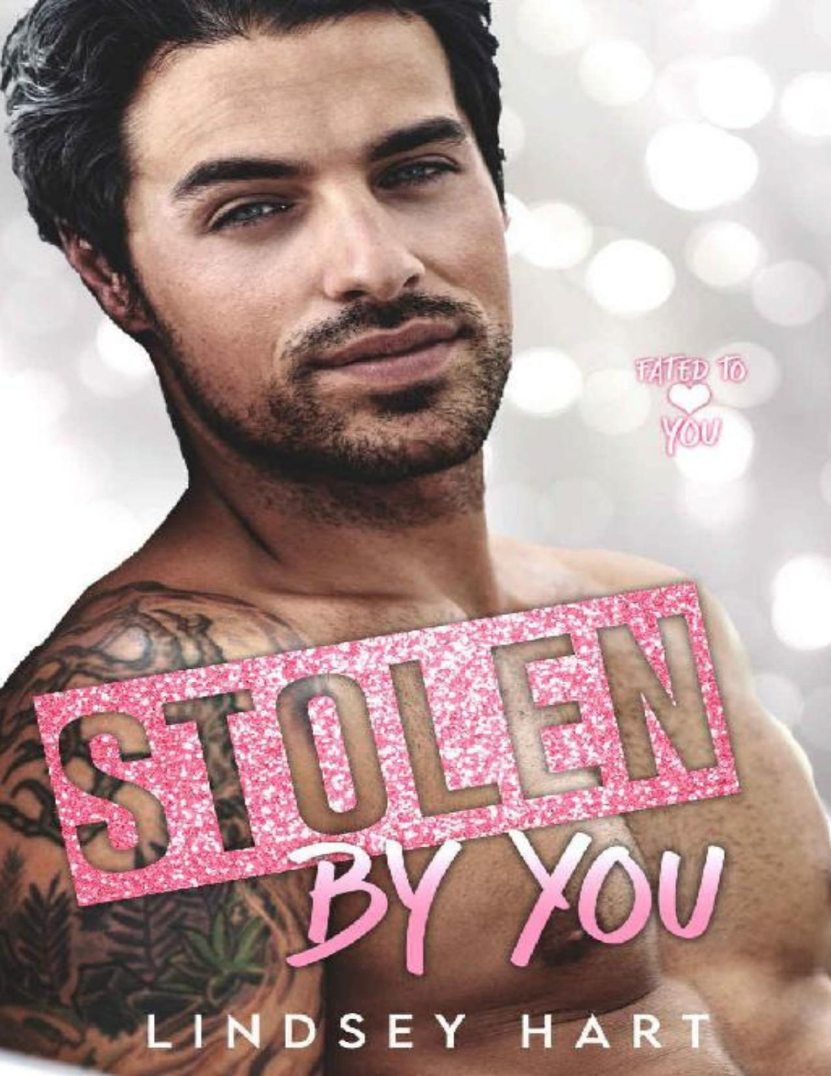 Stolen By You A Steamy Contemporary Rom Com Fated To Love You Lindsey Hart