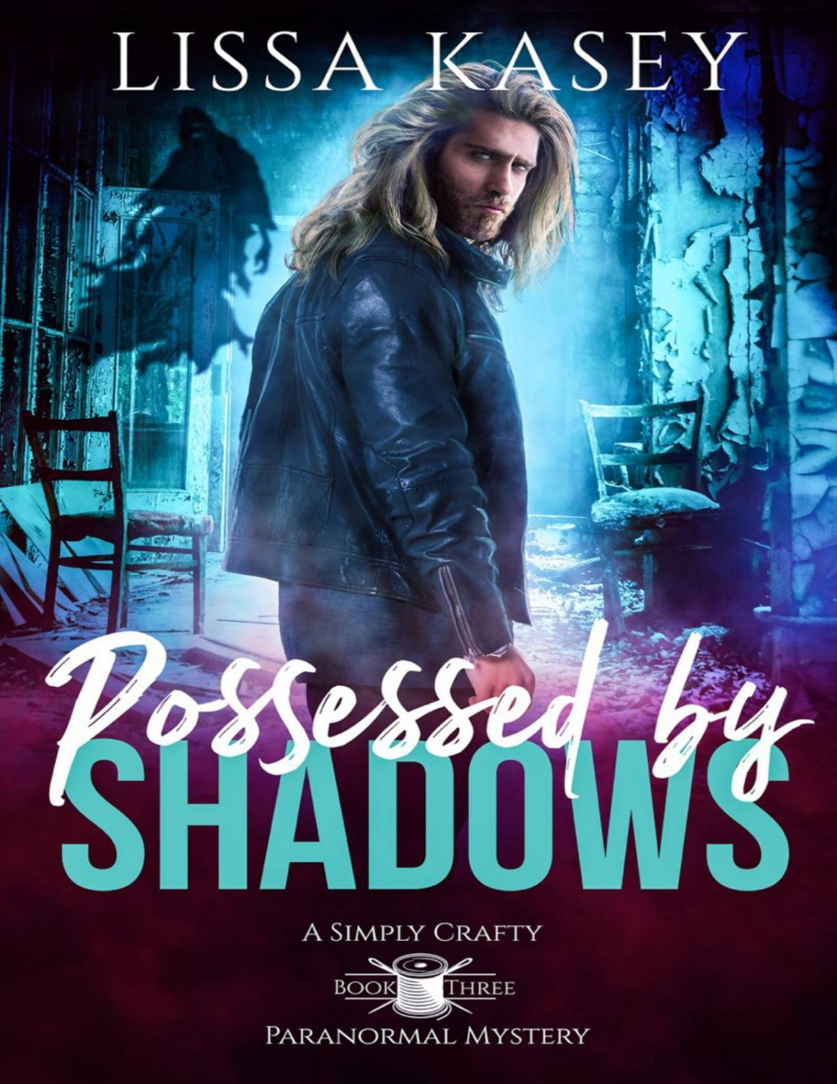 Possessed By Shadows Gay Mm Paranormal Romance A Simply Crafty Paranormal Mystery Book 3 1st Edition Lissa Kasey