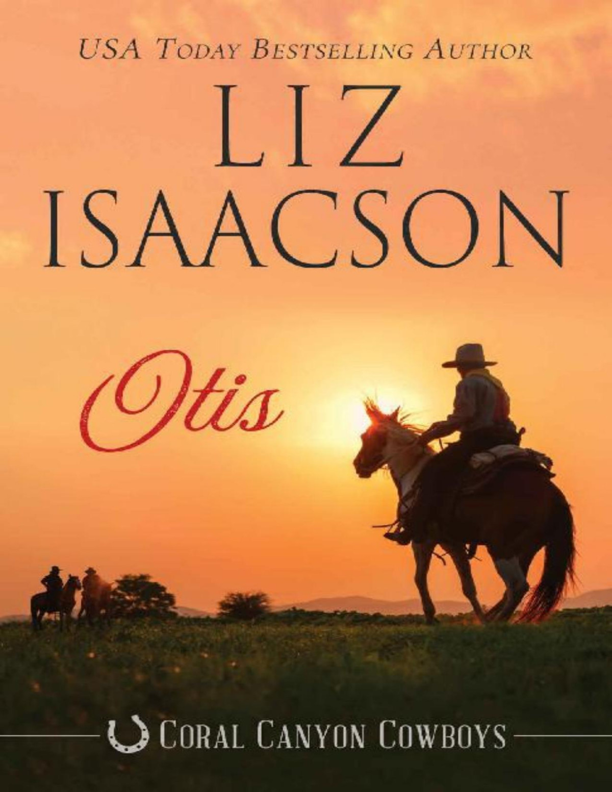 Otis A Young Brothers Novel Coral Canyon Cowboys Book 2 Liz Isaacson