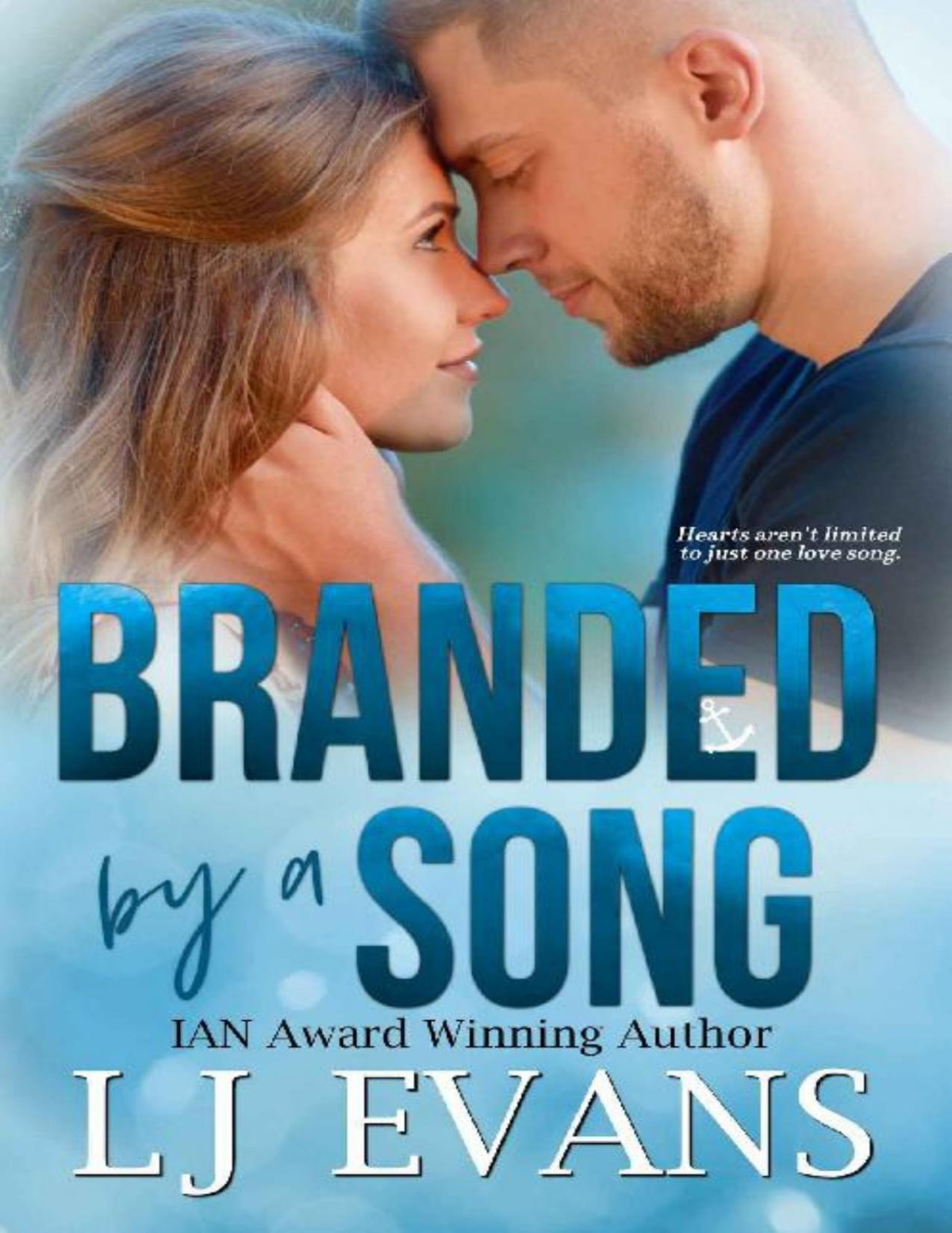 Branded By A Song A Smalltown Rockstar Romance Lj Evans