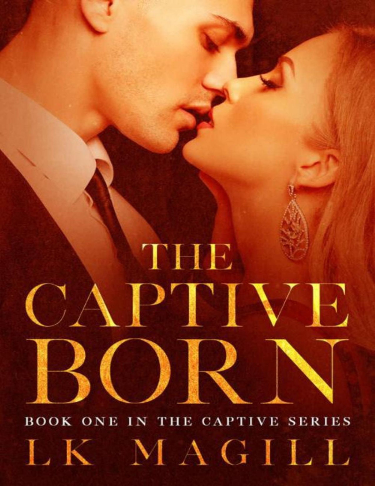 The Captive Born The Captive Series Book 1 Lk Magill