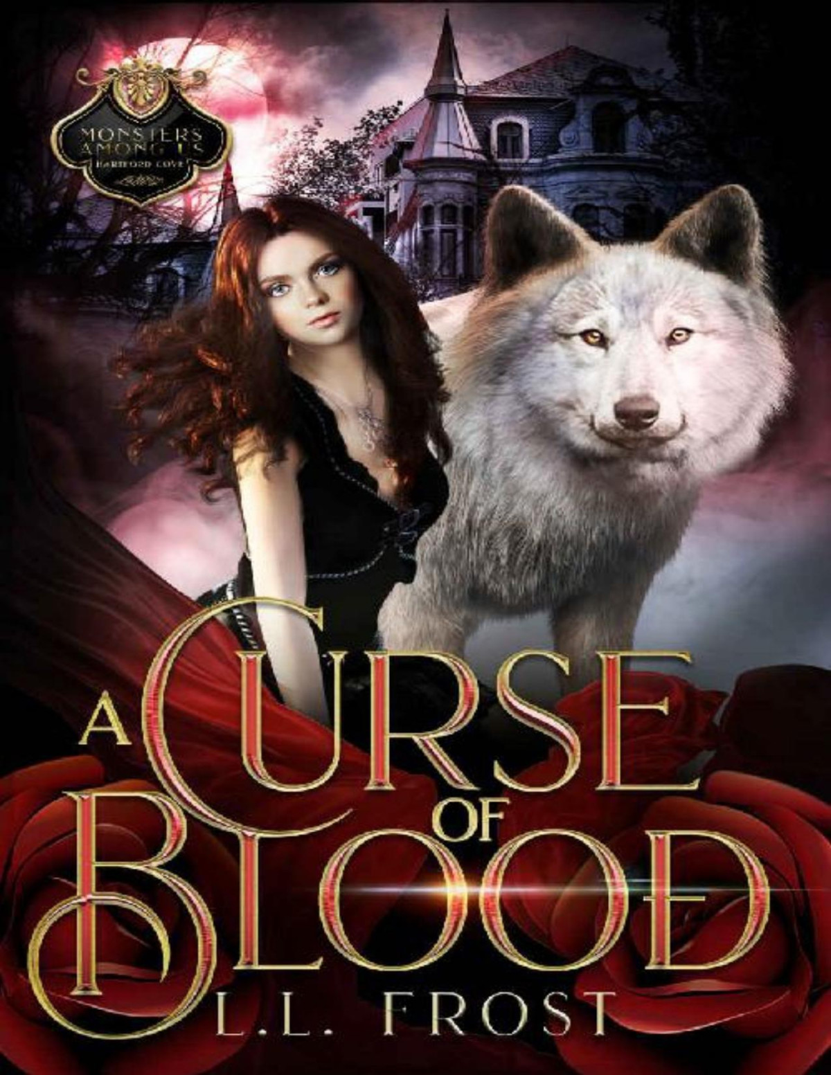 A Curse Of Blood Monsters Among Us Hartford Cove Book 1 Ll Frost
