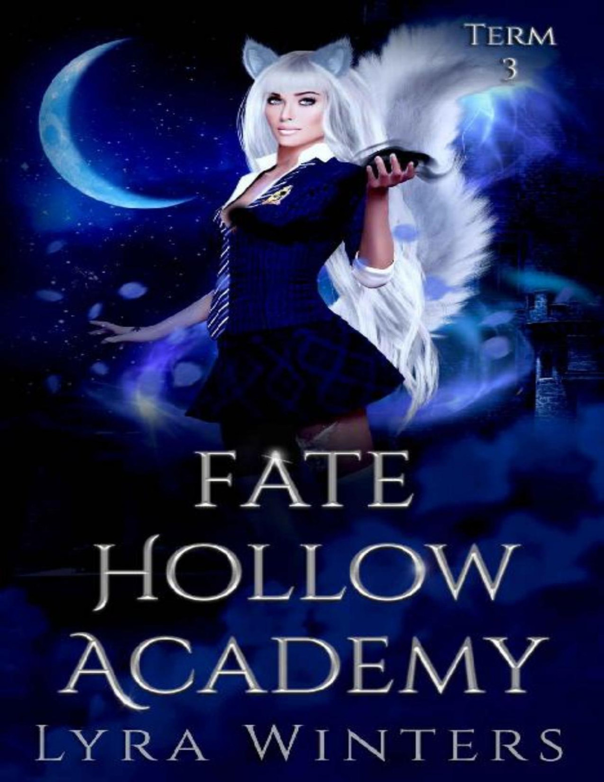 Fate Hollow Academy Term 3 Lyra Winters