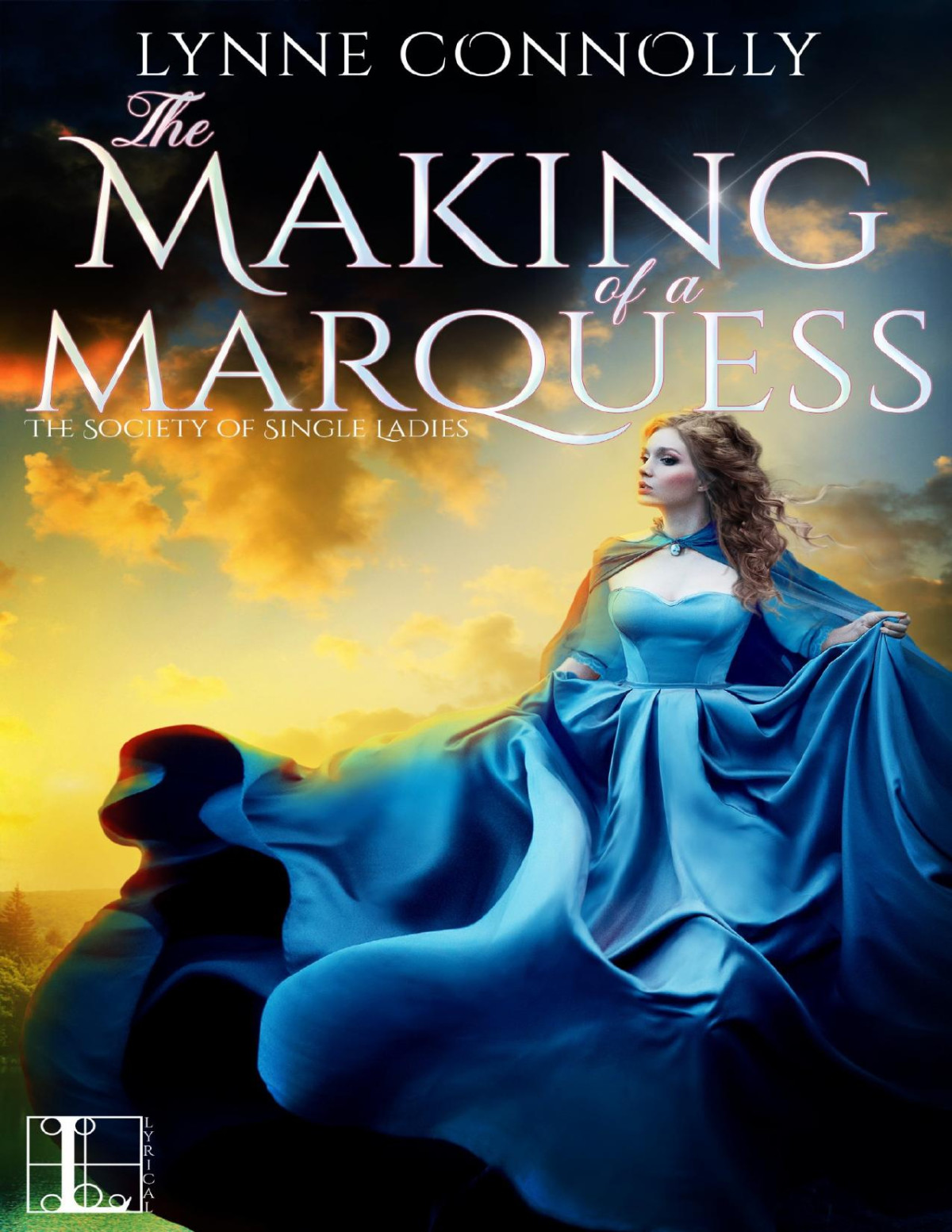 The Making Of A Marquess Lynne Connolly