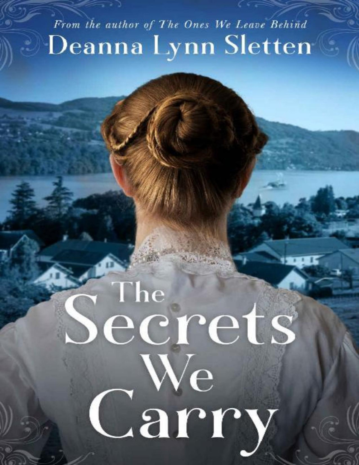 The Secrets We Carry Deanna Lynn Sletten