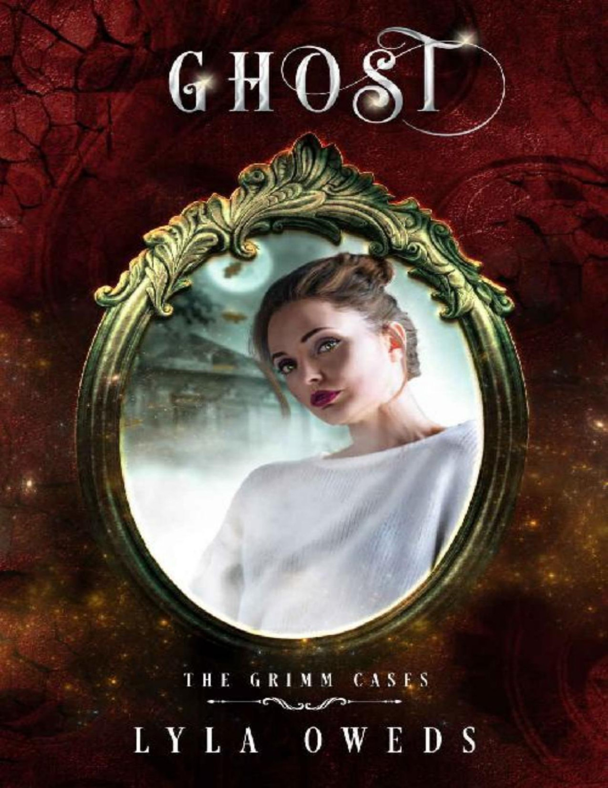 Ghost The Grimm Cases Book 2 Lyla Oweds