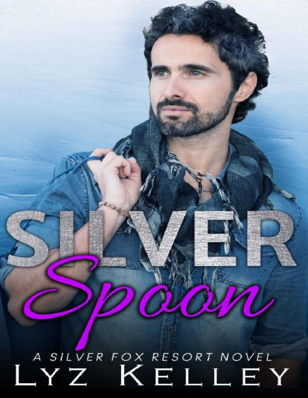 Silver Spoon An Over 40 Romance Novel Silver Fox Resort Lyz Kelley