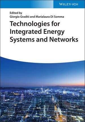Technologies For Integrated Energy Systems And Networks Giorgio Graditi