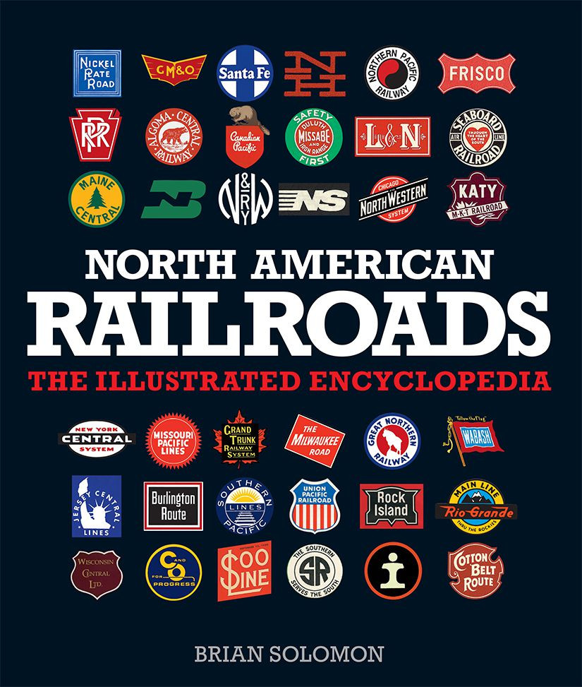 North American Railroads Brian Solomon