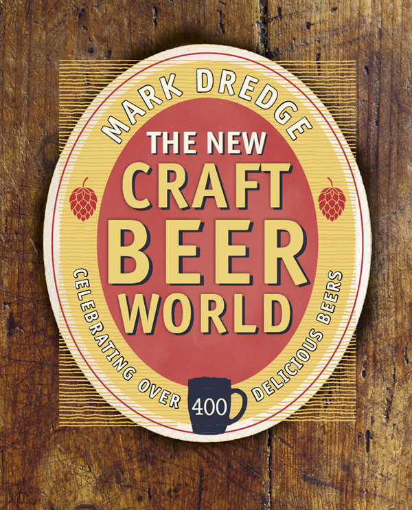 The New Craft Beer World Mark Dredge