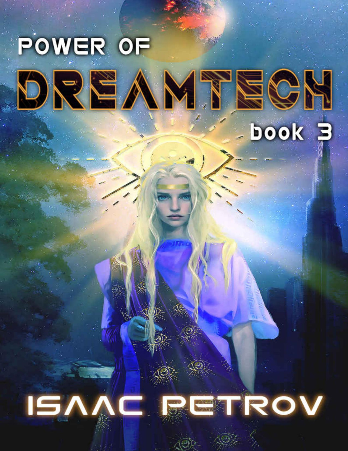 Power Of Dreamtech A First Contact Epic Dreamtech Trilogy Book 3 Isaac Petrov