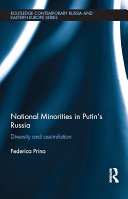 National Minorities In Putins Russia Diversity And Assimilation Federica Prina